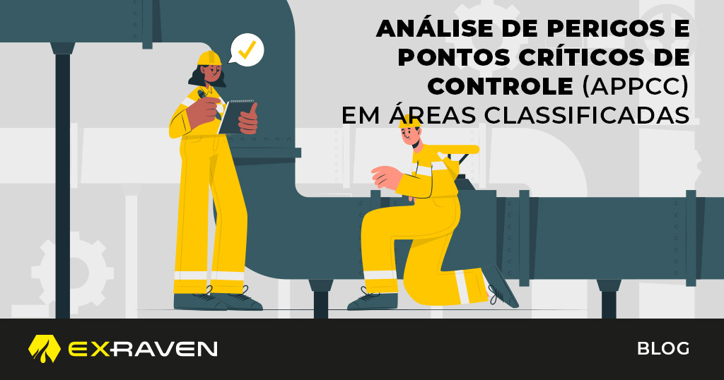 Análise de Perigos e Pontos Críticos de Controle (APPCC) em Áreas Classificadas