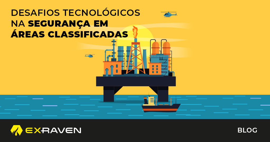 Desafios Tecnológicos na Segurança em Áreas Classificadas